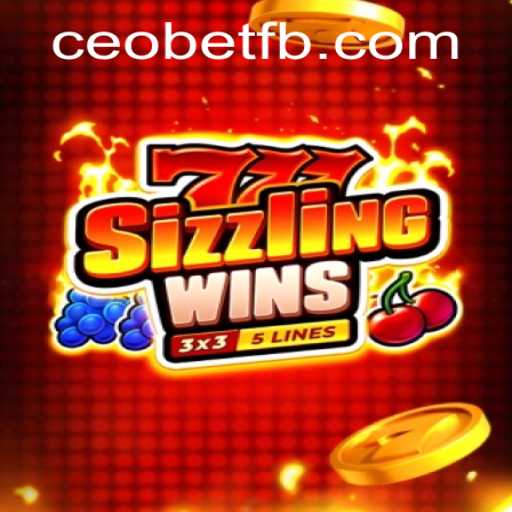 Exploring 777SizzlingWins: A New Game on Ceo.bet