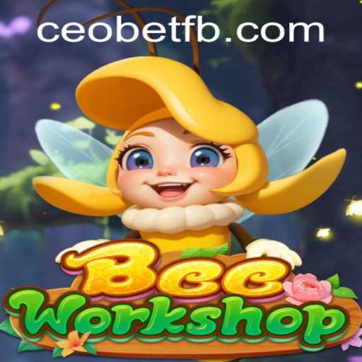 Exploring the Buzz: BeeWorkshop and Ceo.bet's New Horizon