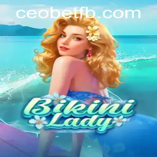 Diving into the Exciting World of BikiniLady: A New Addition by Ceo.bet