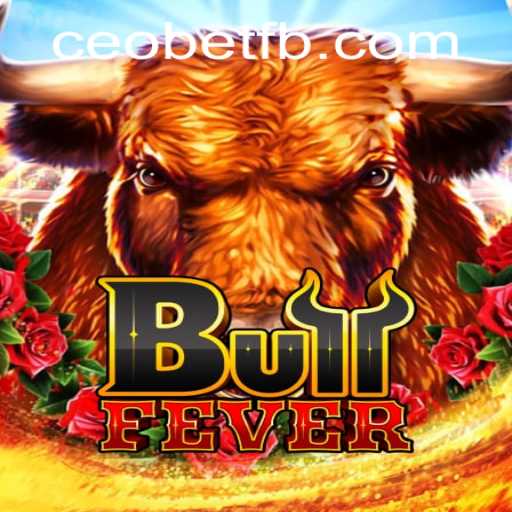 Exploring the Thrills of BullFever: An In-Depth Look at Ceo.bet’s Latest Gaming Sensation