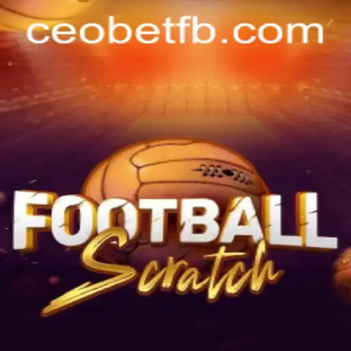 Explore the Exciting World of FootballScratch with CEO.bet