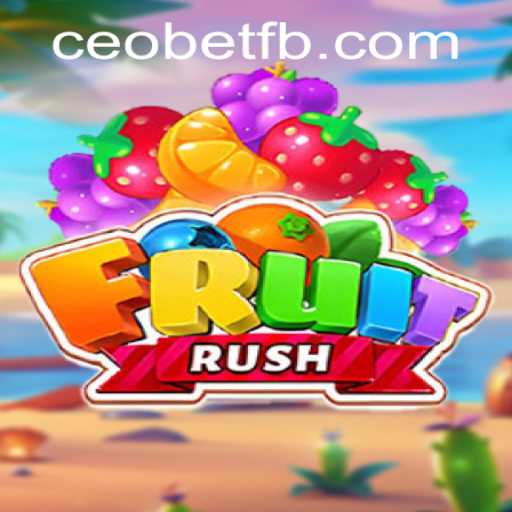 Exploring the Exciting World of FruitRush and Ceo.bet