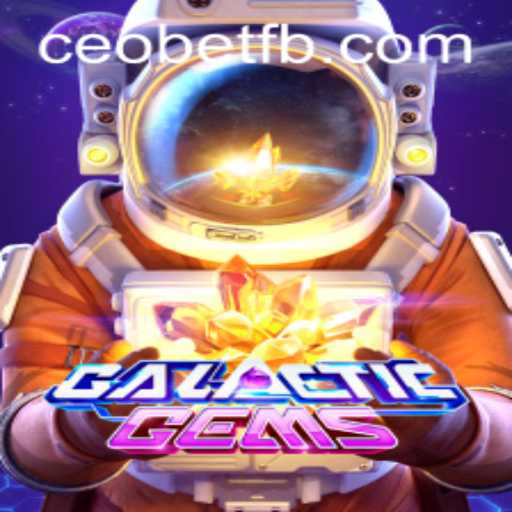 GalacticGems: An Intergalactic Adventure with Ceo.bet
