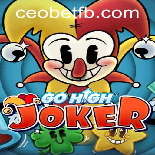 Introducing GoHighJoker: A New Era in Online Gaming with Ceo.bet
