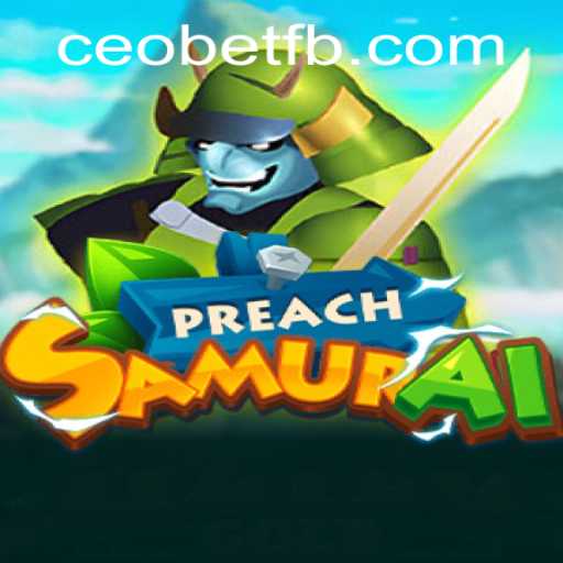 Exploring PreachSamurai: A Unique Blend of Strategy and Adventure