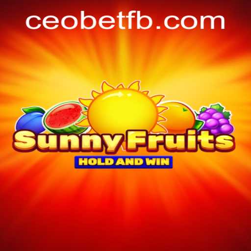 Discover the Exciting World of SunnyFruits on Ceo.bet